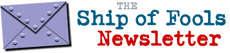 the ship of fools newsletter